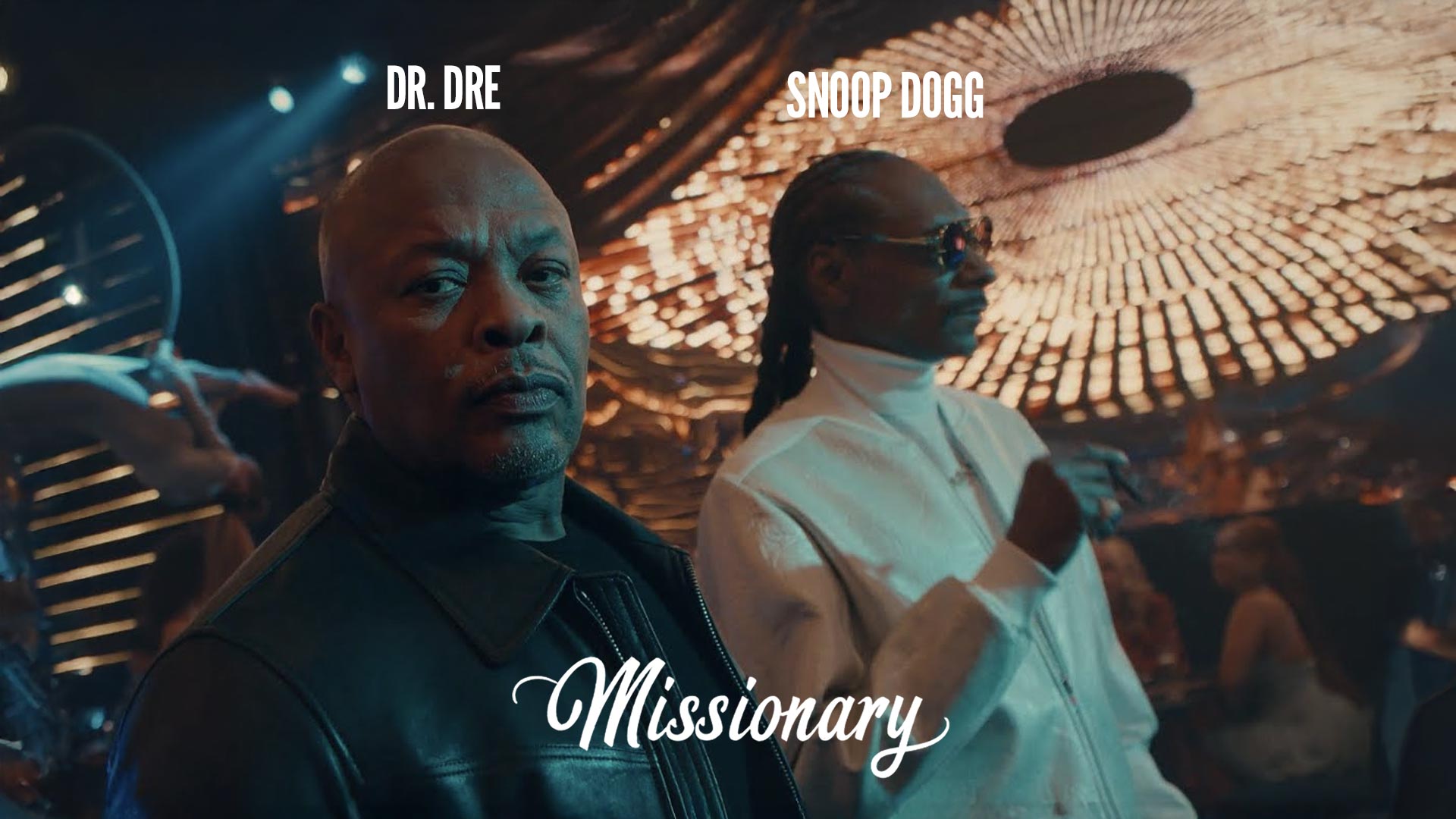 MISSIONARY - Snoop Dogg & Dr. Dre