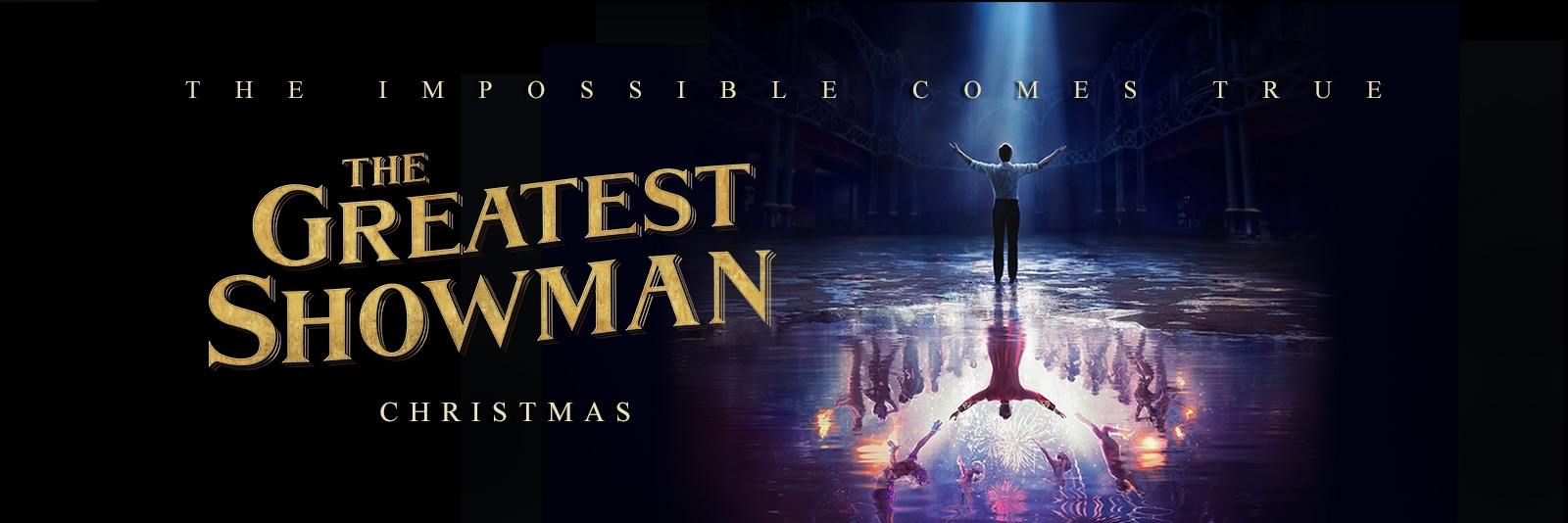 THE GREATEST SHOWMAN